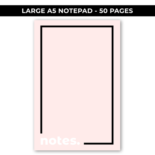 A5 SIZE NOTEPAD - NOTES (VERSION 1) - 50 PAGES / NEW RELEASE