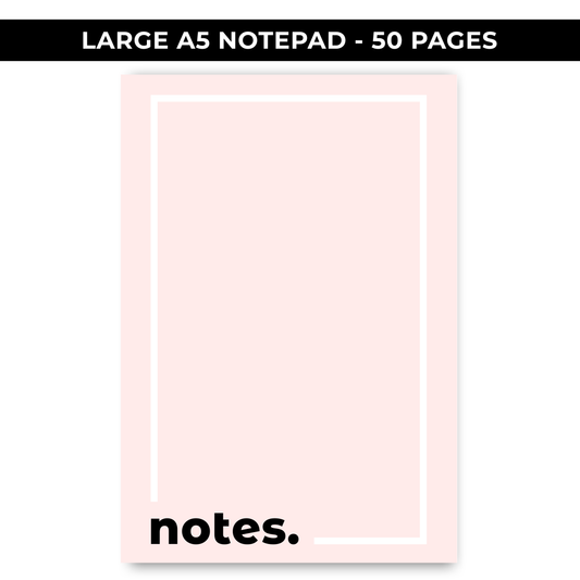 A5 SIZE NOTEPAD - NOTES (VERSION 2) - 50 PAGES / NEW RELEASE