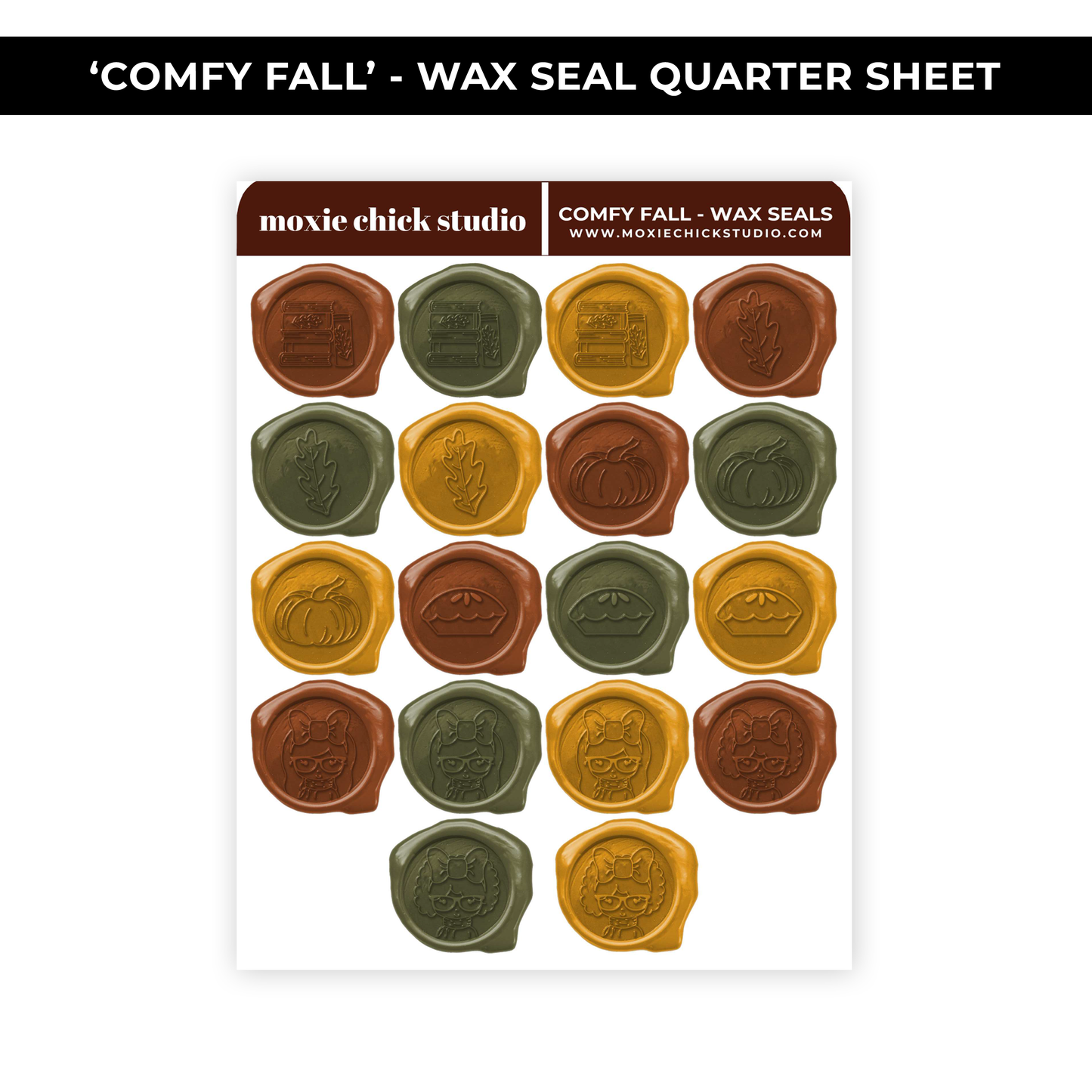 COMFY FALL WAX SEAL QUARTER SHEET - NEW RELEASE