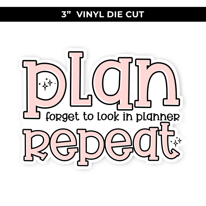 VINYL 3" DIE CUT- PLAN FORGET REPEAT / NEW RELEASE