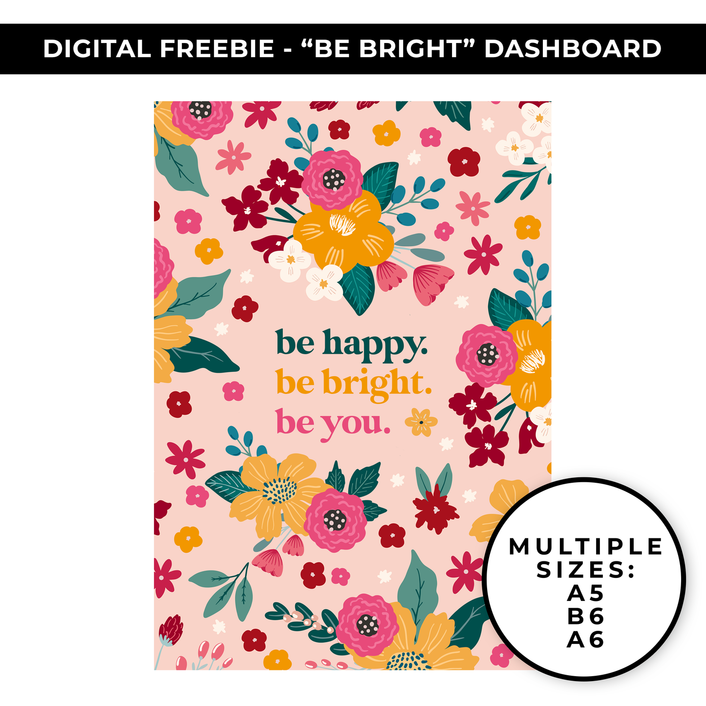 DIGITAL FREEBIE - "BE BRIGHT" DASHBOARD PDF