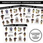 MIDNIGHT MARGARITAS MOXIE CHICKS - QUARTER SHEET - NEW RELEASE