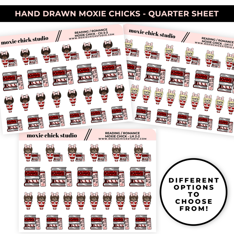 MOXIE CHICKS - ROMANCE READ (HAND DRAWN) / QUARTER SHEET / NEW RELEASE