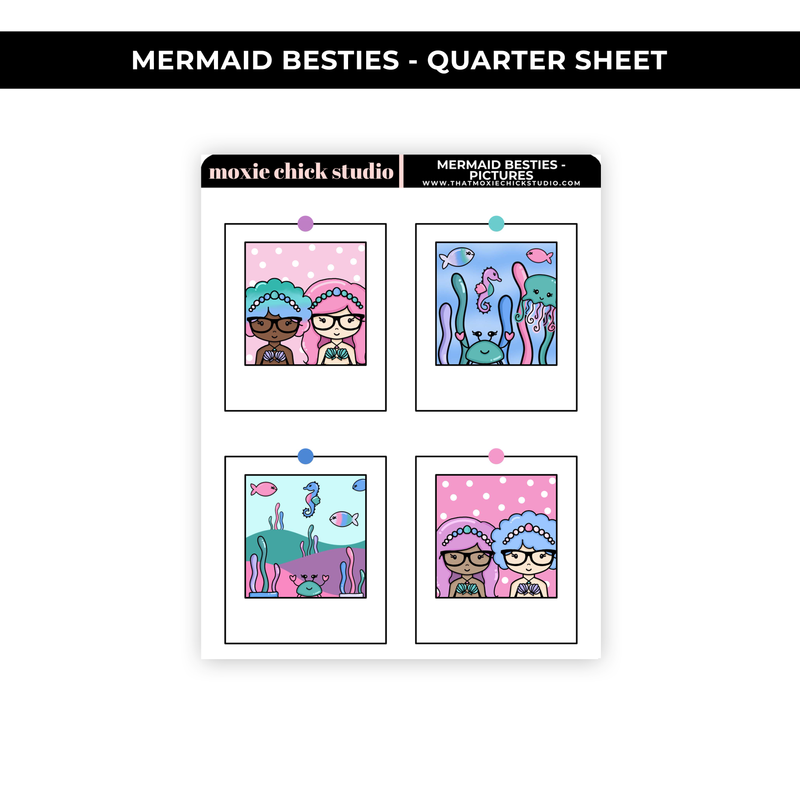 MERMAID BESTIES - POLAROID PICTURES (HAND DRAWN) / QUARTER SHEET