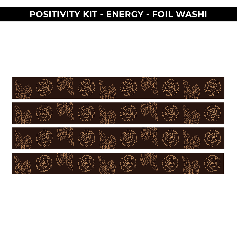 FOIL WASHI ROLL - 'ENERGY' POSITIVITY PROJECT - NEW RELEASE