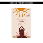 DOT GRID POCKET NOTEBOOK - BLOOM WITH GRACE / NEW RELEASE