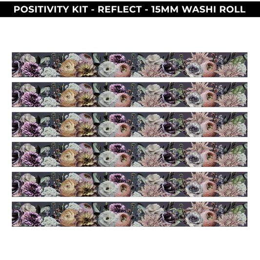 FLORAL WASHI ROLL - 'REFLECT' POSITIVITY PROJECT - NEW RELEASE