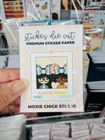 PLANNER FRIENDS/MOXIE CHICKS - DIE CUTS 2.5" - 3" PREMIUM MATTE STICKER